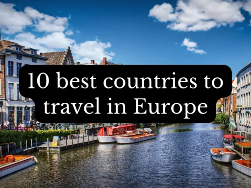 10 best countries to travel in Europe